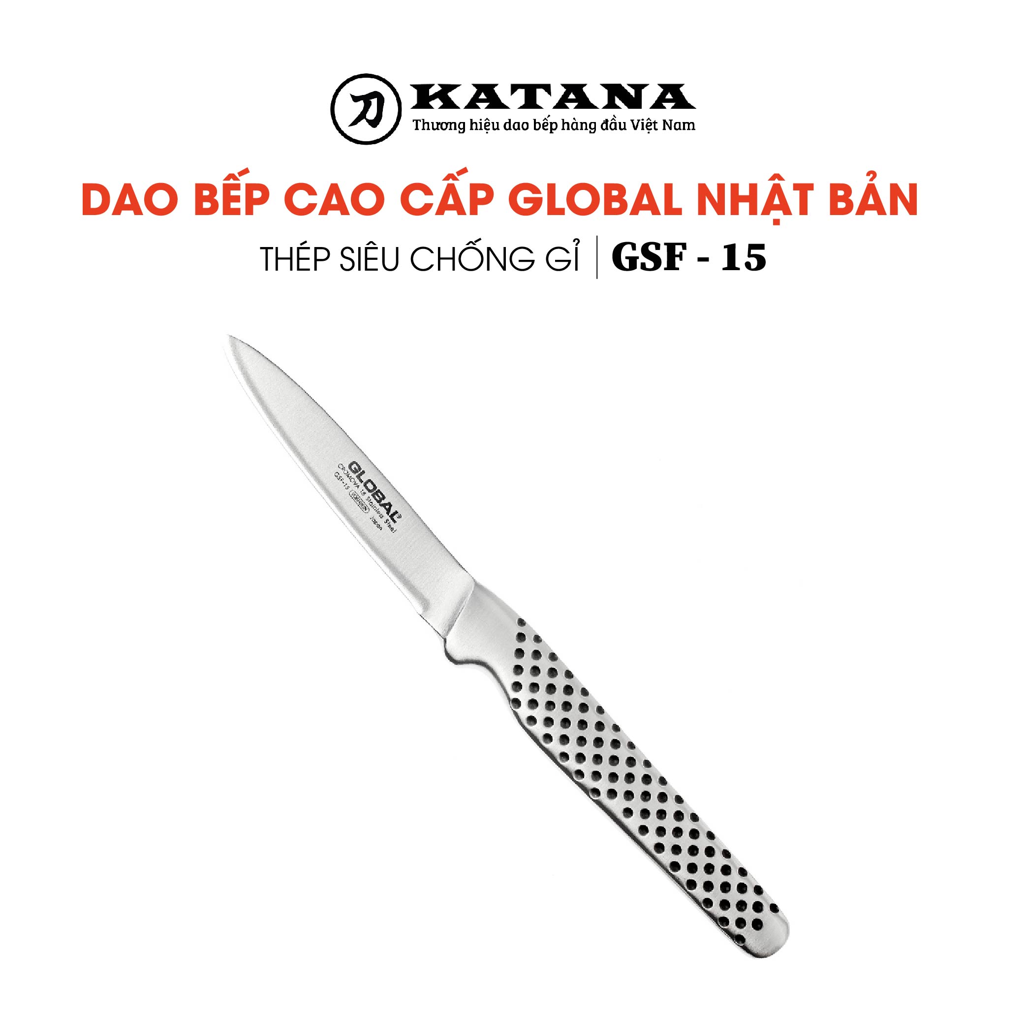 Dao bếp Nhật cao cấp Global GSF15 Peeling - Dao bóc gọt hoa quả (80mm) - dao bếp Nhật chính hãng