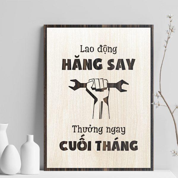 Tranh gỗ decor truyền cảm hứng &quot;Lao động hăng say - Thưởng ngay cuối tháng