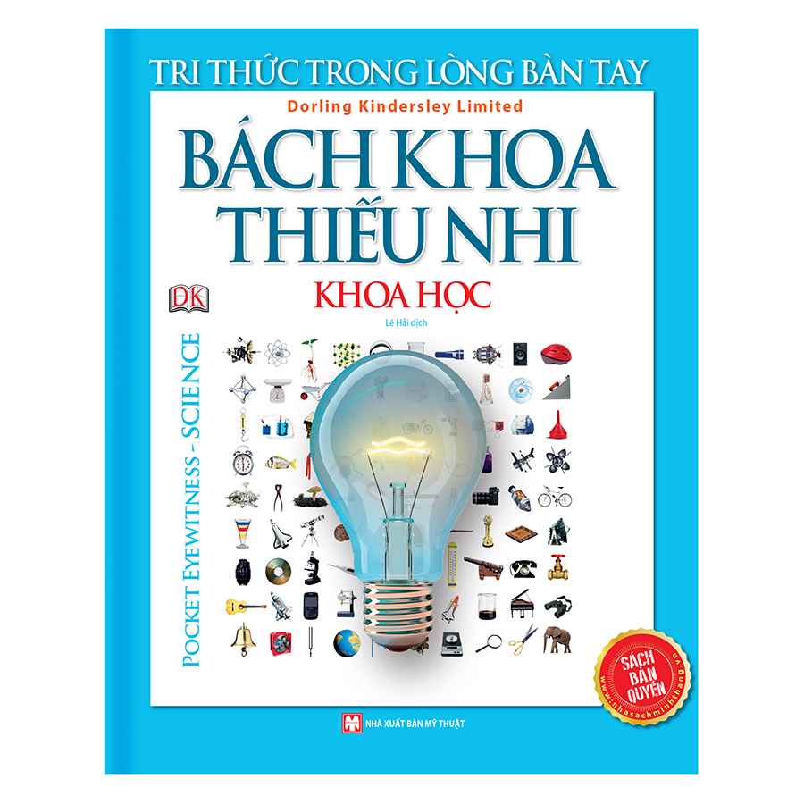 Tri Thức Trong Lòng Bàn Tay - Bách Khoa Thiếu Nhi Khoa Học (Pocket Eyewitness Science)