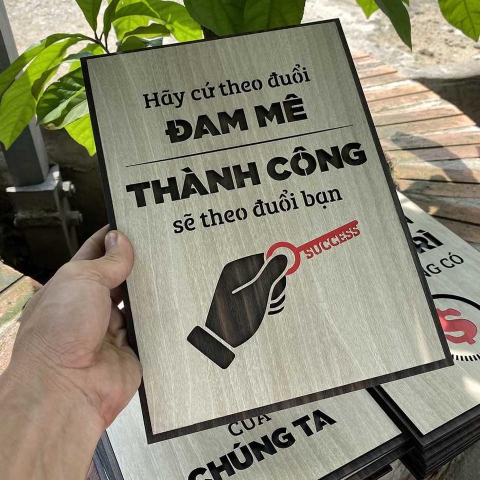 Tranh động lực CARINA T061- Hãy cứ theo đuổi đam mê thành công sẽ theo đuổi bạn