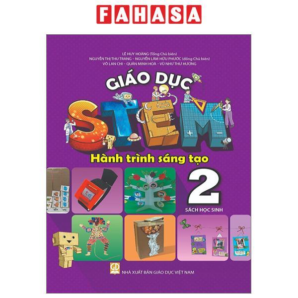 Giáo Dục Stem - Hành Trình Sáng Tạo Lớp 2 - Sách Học Sinh
