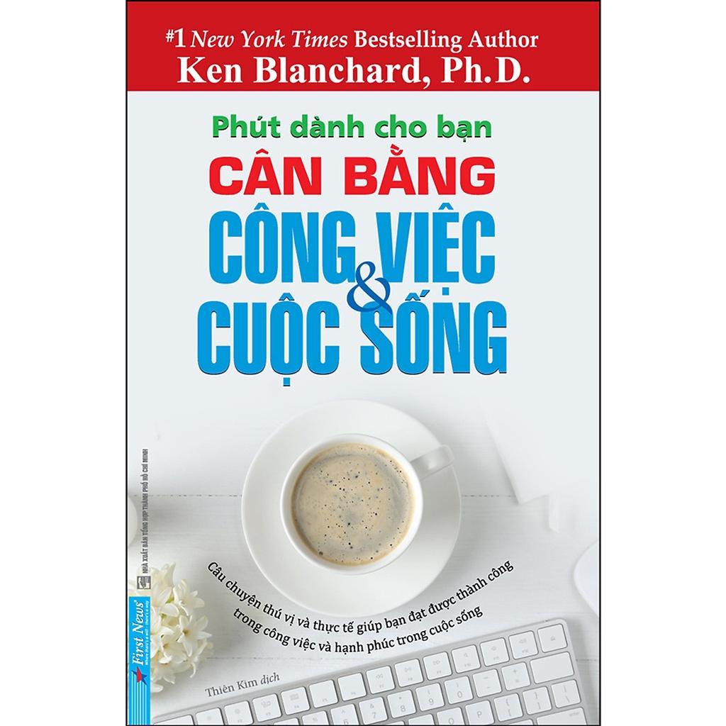 Phút Dành Cho Bạn Cân Bằng Công Việc &amp; Cuộc Sống - Bản Quyền