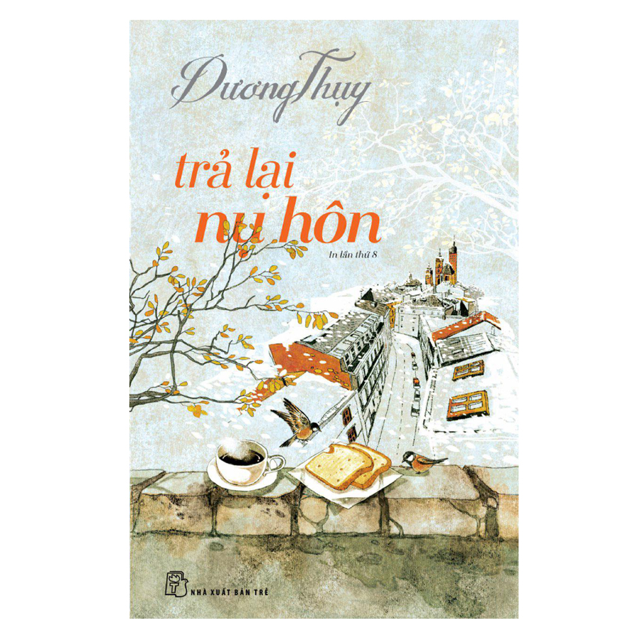Dương Thụy - Trả Lại Nụ Hôn