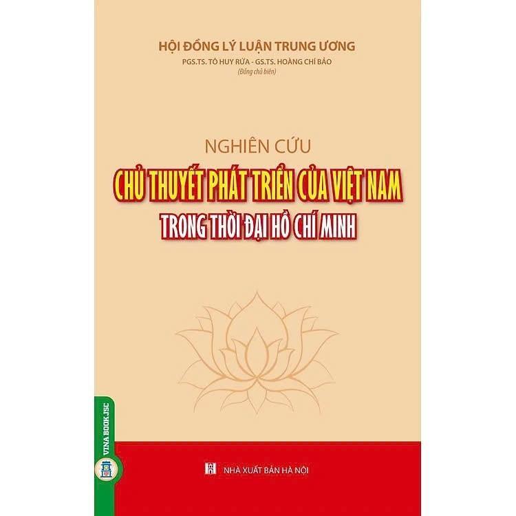 Sách - Nghiên Cứu Chủ Thuyết Phát Triển Của Việt Nam Trong Thời Đại Hồ Chí Minh - VIETNAMBOOK