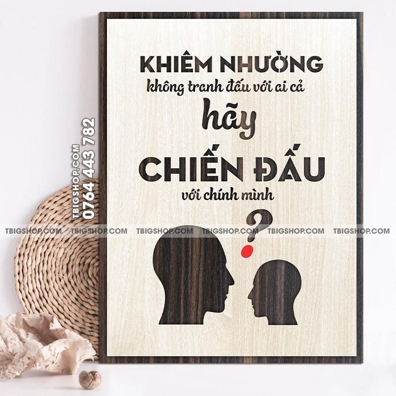 Tranh tạo động lực treo tường văn phòng - Mẫu "Khiêm nhường không tranh đấu với ai cả hãy chiến đấu với chính mình"