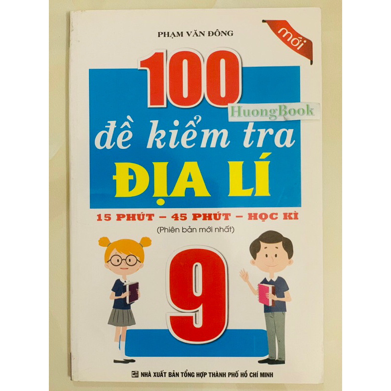 Sách - 100 Đề Kiểm Tra Địa Lí 9