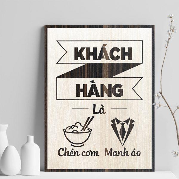 Tranh gỗ decor truyền cảm hứng &quot;khách hàng là chén cơm manh áo