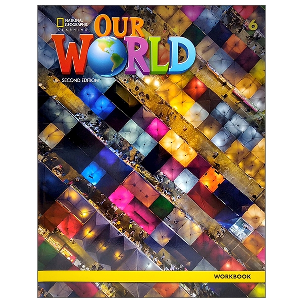 Our World 6: Workbook