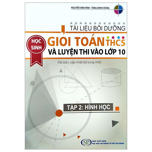 Tài Liệu Bồi Dưỡng Học Sinh Giỏi Toán THCS Và Luyện Thi Vào Lớp 10 - Tập 2: Hình Học