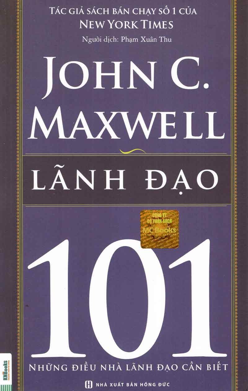 Lãnh đạo 101 - Leadership 101_ Sách hay mỗi ngày