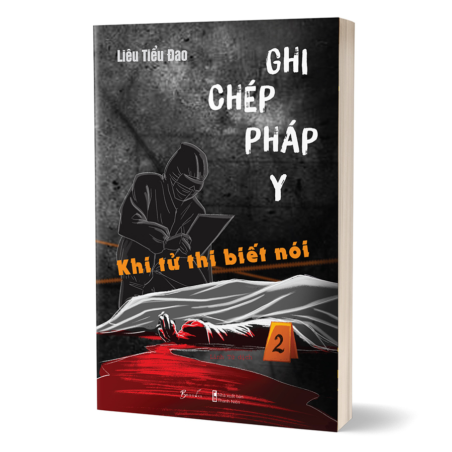 Ghi Chép Pháp Y – Khi Tử Thi Biết Nói