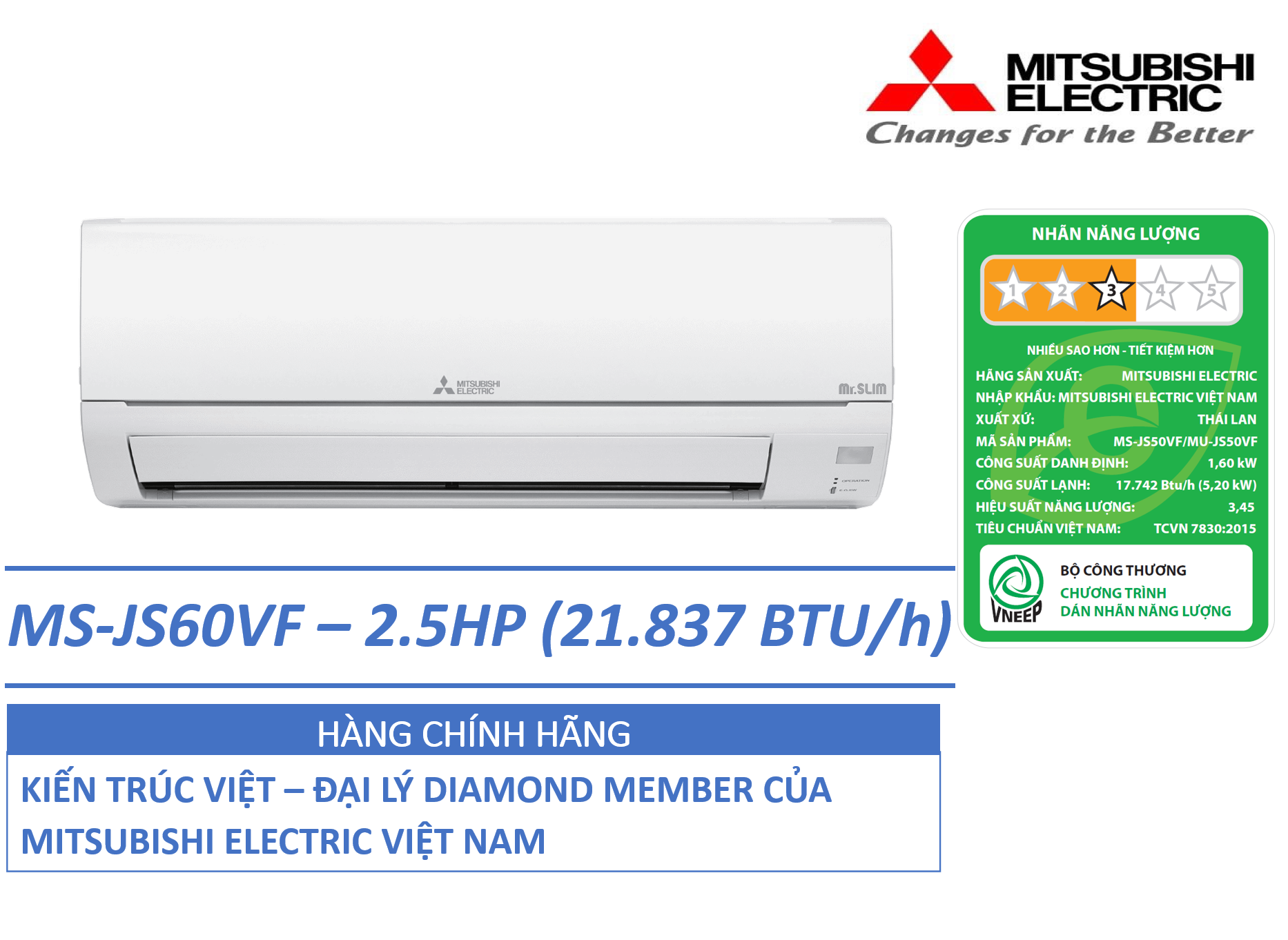 ĐIỀU HÒA KHÔNG KHÍ (MÁY LẠNH) MITSUBISHI ELECTRIC MS-JS60VF - 2.5 HP(NGỰA) (21.837 BTU/h) - NON-INVERTER - HÀNG CHÍNH HÃNG