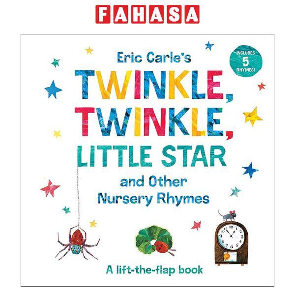 Sách ngoại văn: Eric Carle's Twinkle, Twinkle, Little Star and Other Nursery Rhymes