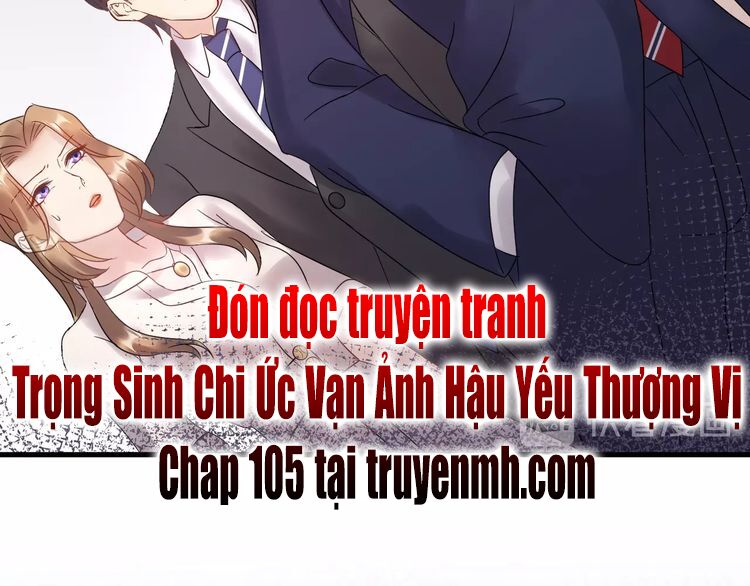 trọng sinh chi ức vạn ảnh hậu yếu thượng vị chapter 104 44