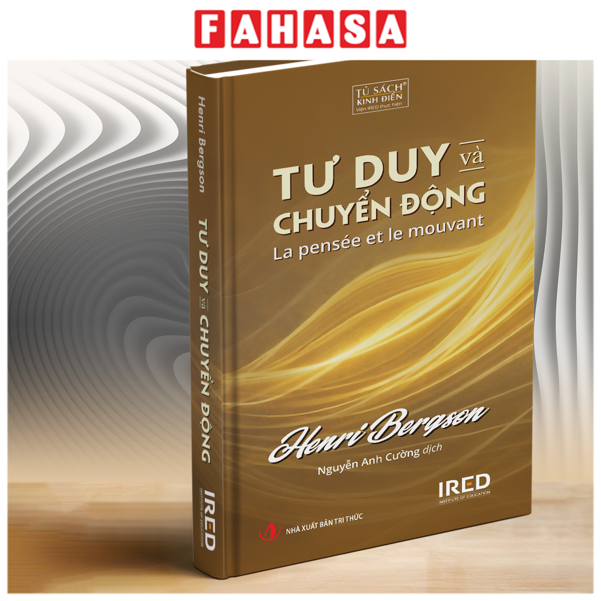 Sách - Tư Duy Và Chuyển Động - La Pensée Et Le Mouvant - Bìa Cứng