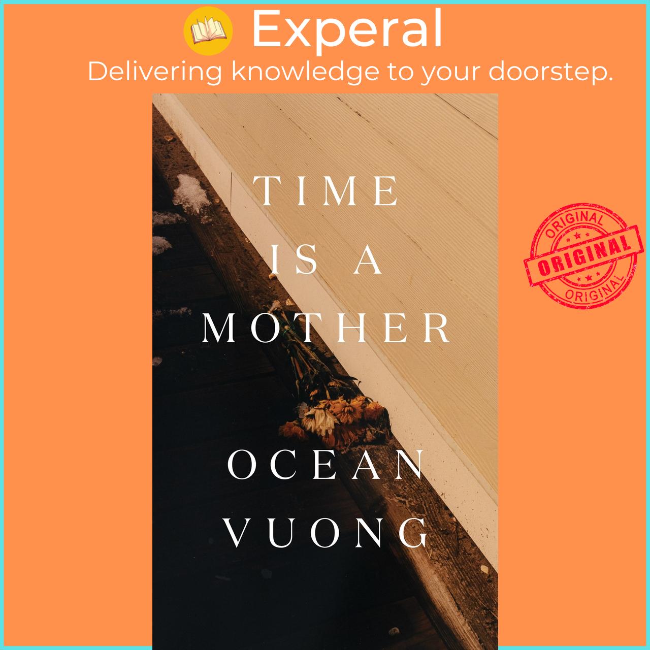 Sách - Time Is A Mother By Ocean Vuong Us Edition, Hardcover