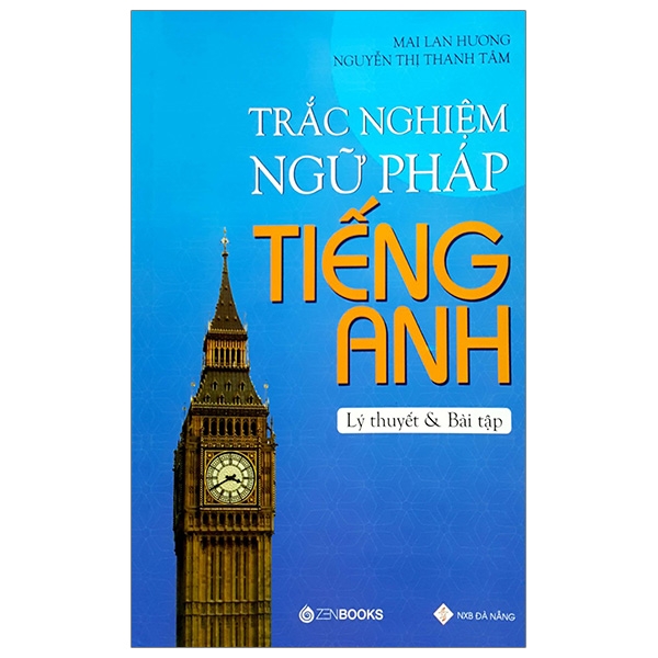 Trắc Nghiệm Ngữ Pháp Tiếng Anh - Lý Thuyết Và Bài Tập