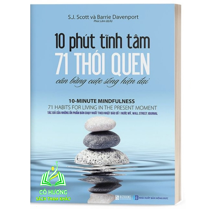Sách - 10 Phút Tĩnh Tâm - 71 Thói Quen Cân Bằng Cuộc Sống Hiện Đại - 1 BEST SELLER - MC