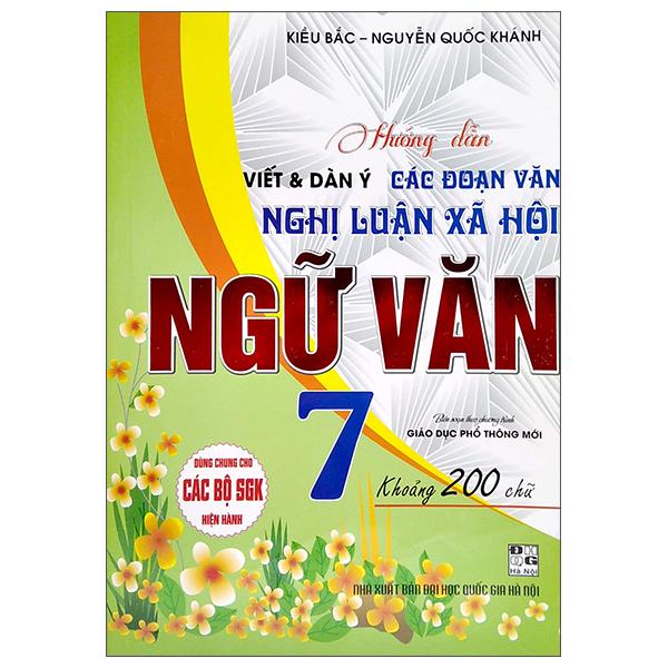 Hướng Dẫn Viết Và Dàn Ý Các Đoạn Văn Nghị Luận Xã Hội Ngữ Văn Lớp 7