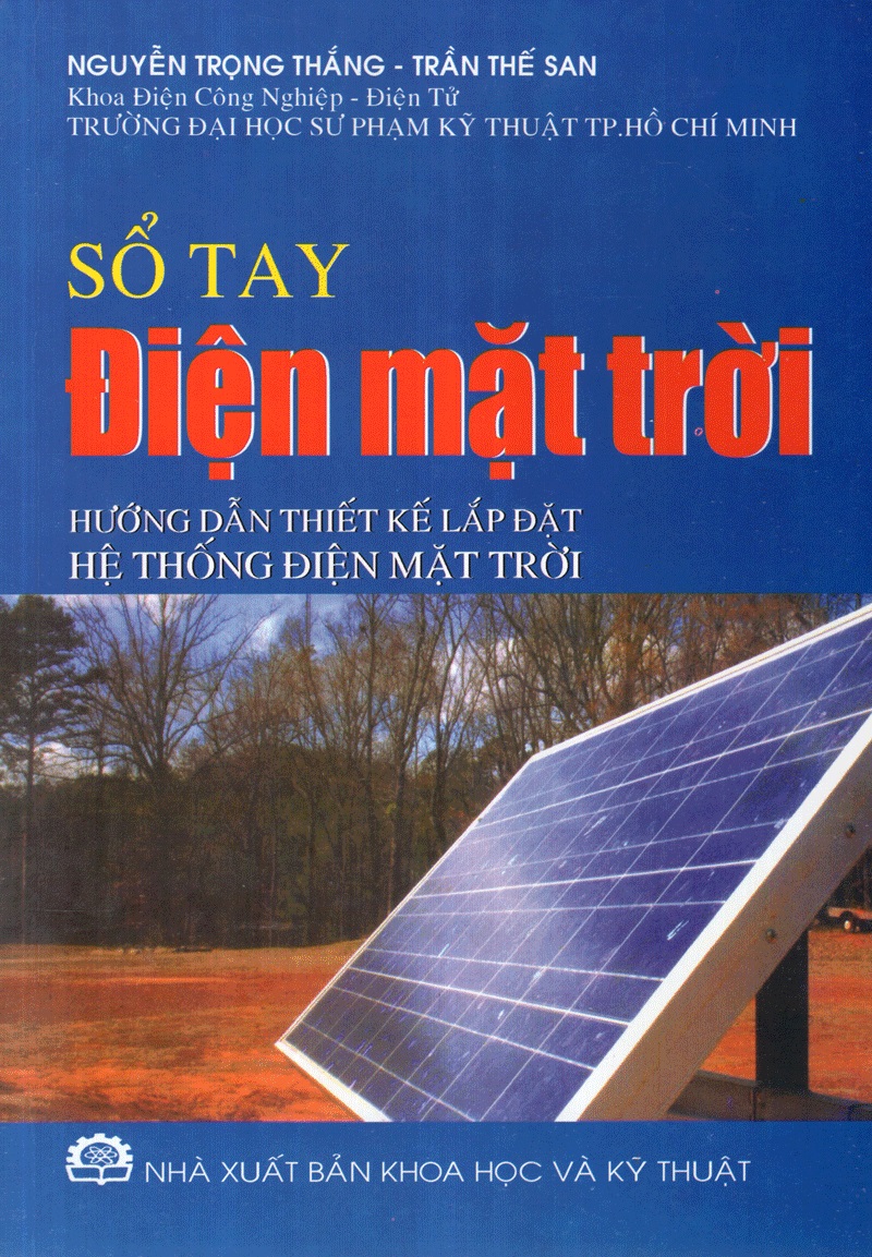 Sổ Tay Điện Mặt Trời - Hướng Dẫn Thiết Kế Lắp Đặt Hệ Thống Điện Mặt Trời