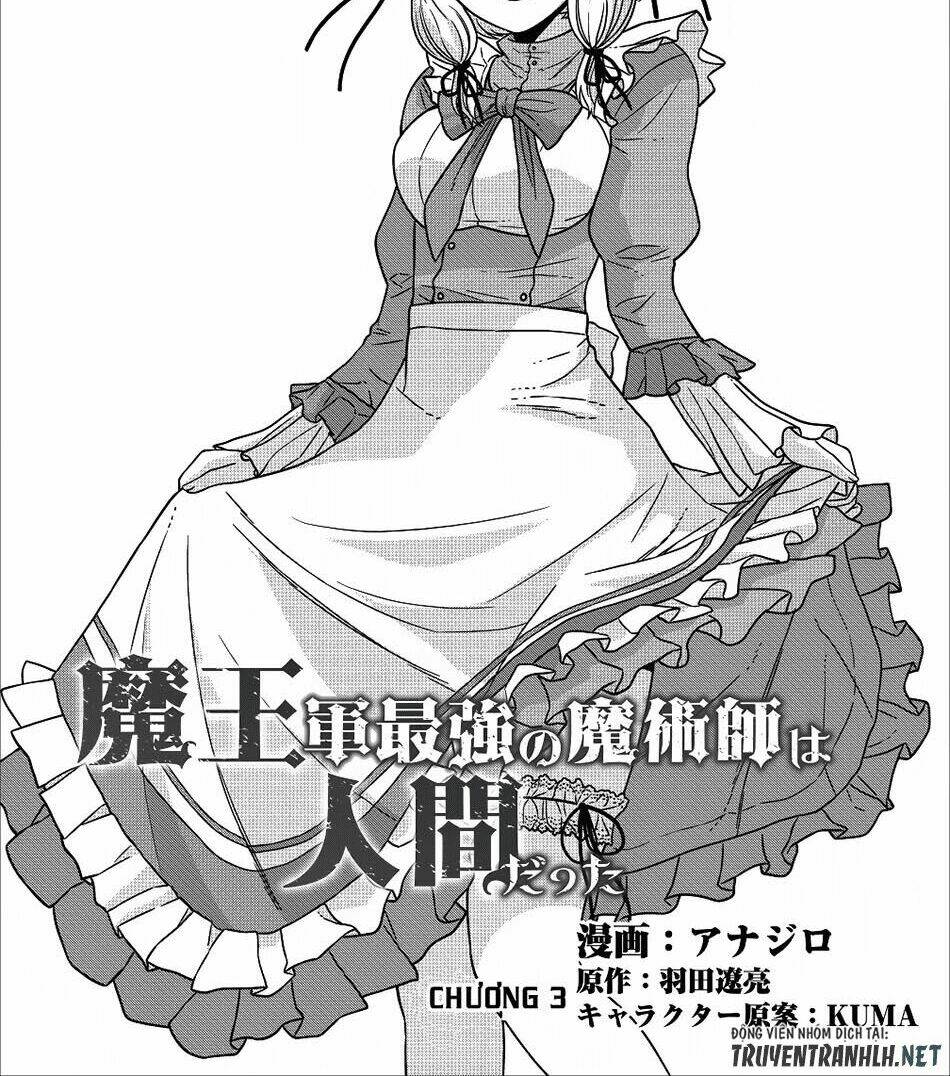 Maou Gun Saikyou No Majutsushi Wa Ningen Datta Chapter 3 - Trang 1