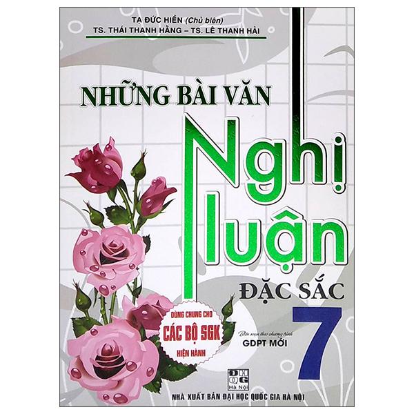 Những Bài Văn Nghị Luận Đặc Sắc Lớp 7