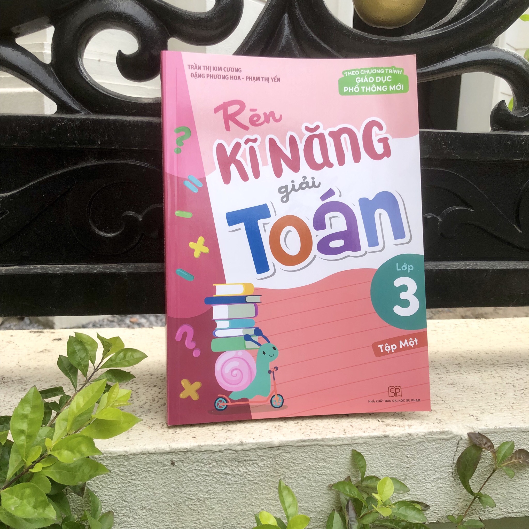 Sách: Rèn Kĩ Năng Giải Toán Lớp 3 (Tập Một)