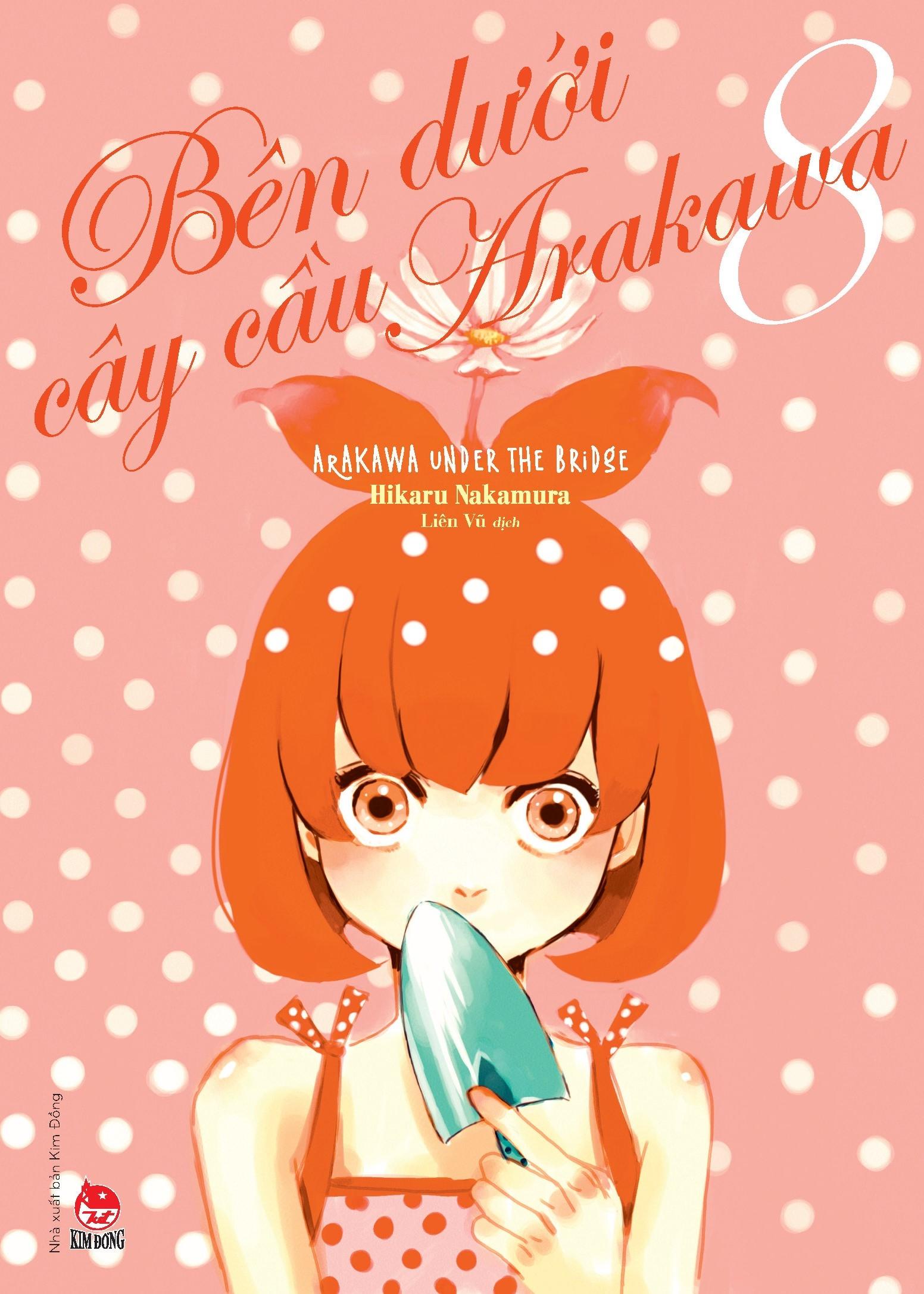 Bên Dưới Cây Cầu Arakawa - Arakawa Under The Bridge - Tập 8 - Tặng Kèm Postcard