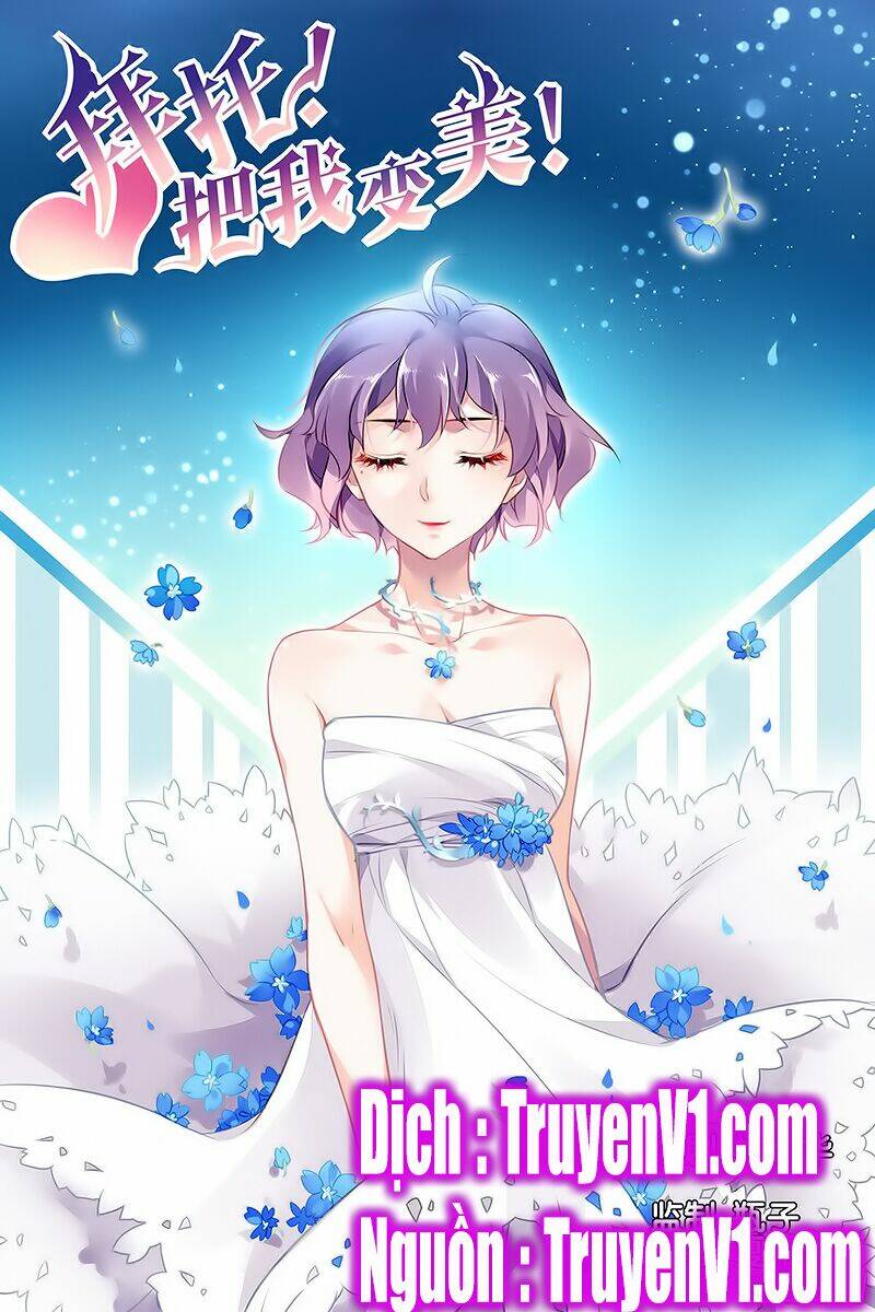 xin hãy làm em trở nên xinh đẹp chapter 5 1