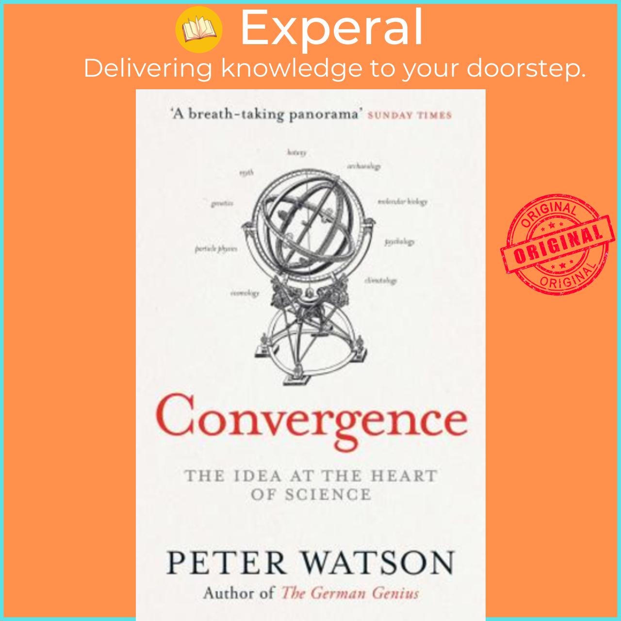 Sách - Convergence : The Deepest Idea in the Universe by Peter Watson