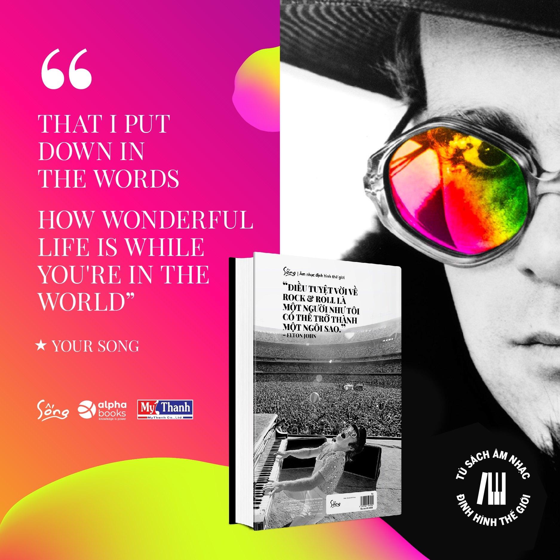 Tôi - Elton John: Tự Truyện Duy Nhất Của Biểu Tượng Âm Nhạc Elton John