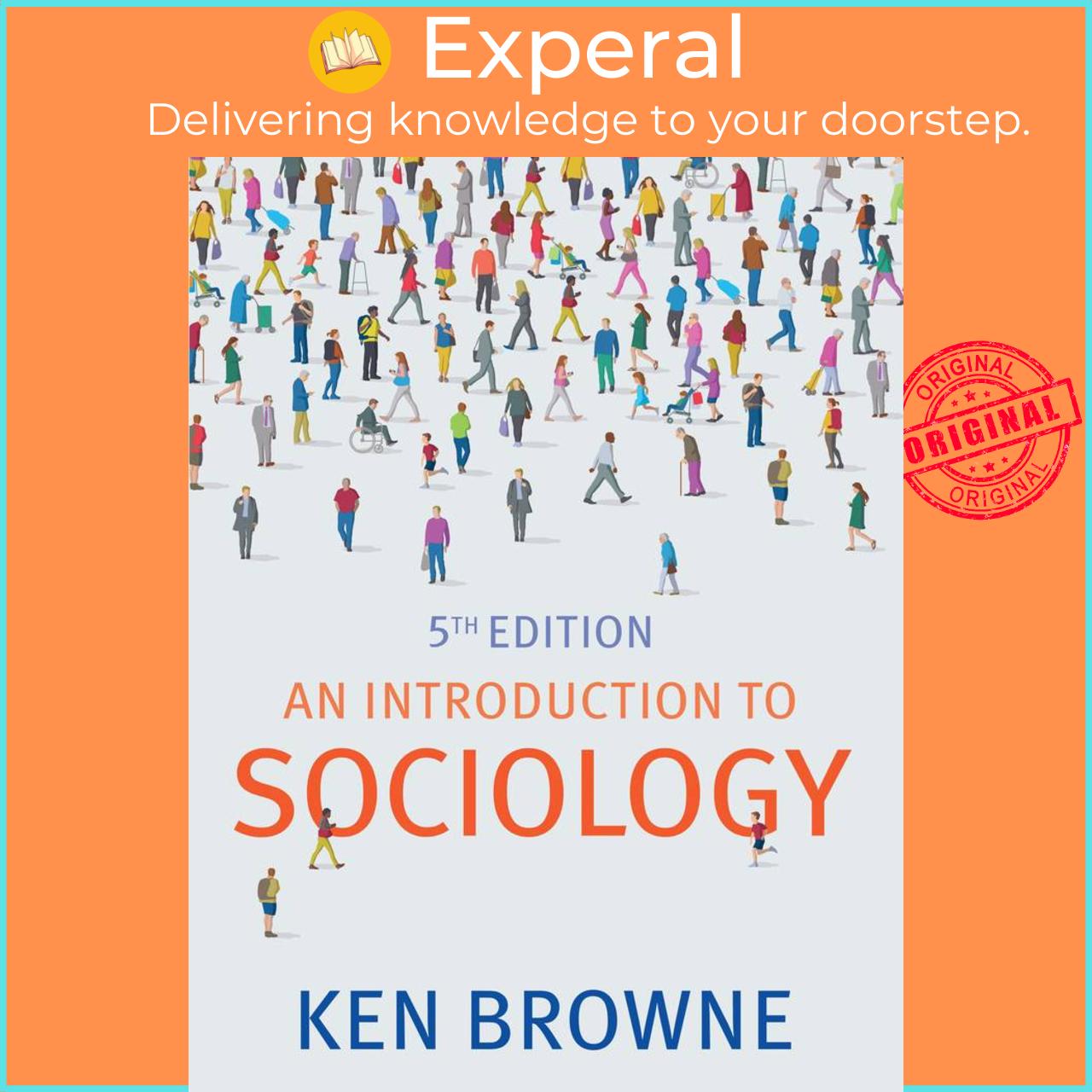 Sách - An Introduction to Sociology by Ken Browne (US edition, paperback)