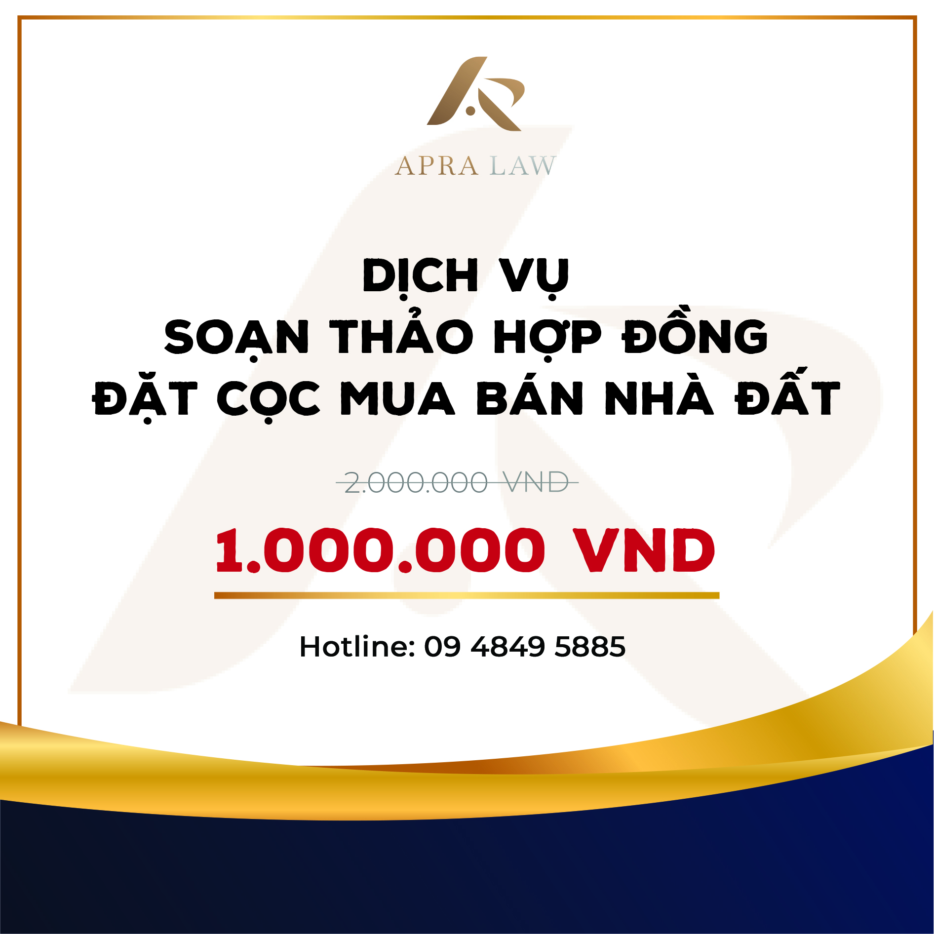 VOUCHER - [ST004] - DỊCH VỤ SOẠN THẢO HỢP ĐỒNG ĐẶT CỌC MUA BÁN NHÀ ĐẤT- Công ty Luật Apra