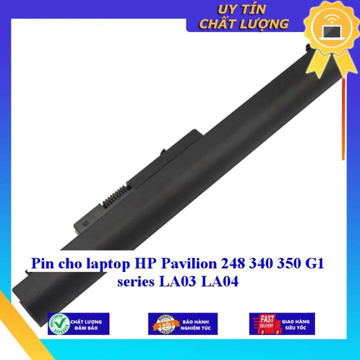 Pin cho laptop HP Pavilion 248 340 350 G1 series LA03 LA04 - Hàng Nhập Khẩu MIBAT361