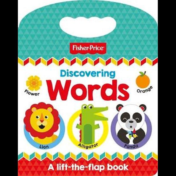 Fisher Price: Discovering Words (Lift &amp; Learn 2 FP)