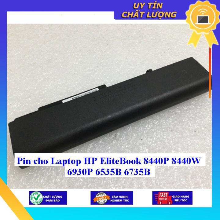 Pin cho Laptop HP EliteBook 8440P 8440W 6930P 6535B 6735B - Hàng Nhập Khẩu MIBAT307