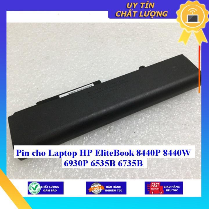 Pin cho Laptop HP EliteBook 8440P 8440W 6930P 6535B 6735B - Hàng Nhập Khẩu  MIBAT307