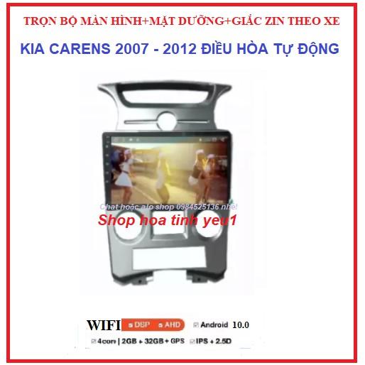 BỘ Màn hình ô tô dvd android 9 inch theo xe KIA CARENS 2007-2012 ĐIỀU HÒA TỰ ĐỘNG Kèm mặt dưỡng+ giắc ZIN đủ bộ.