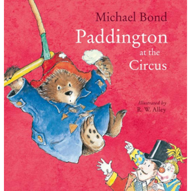 Sách thiếu nhi tiếng Anh - Paddington at the Circus