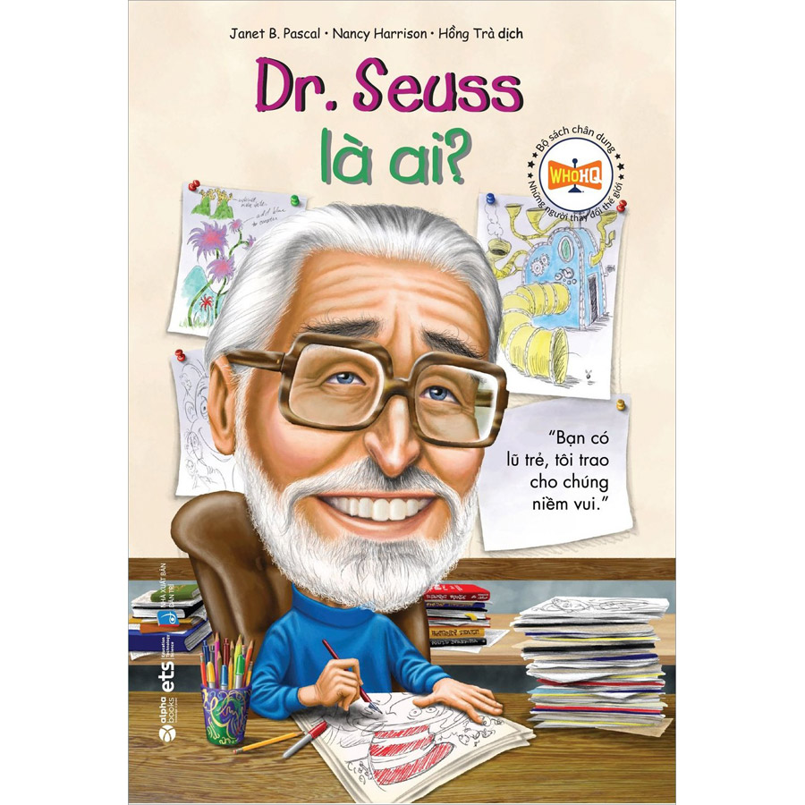 Bộ Sách Chân Dung - Dr. Seuss Là Ai