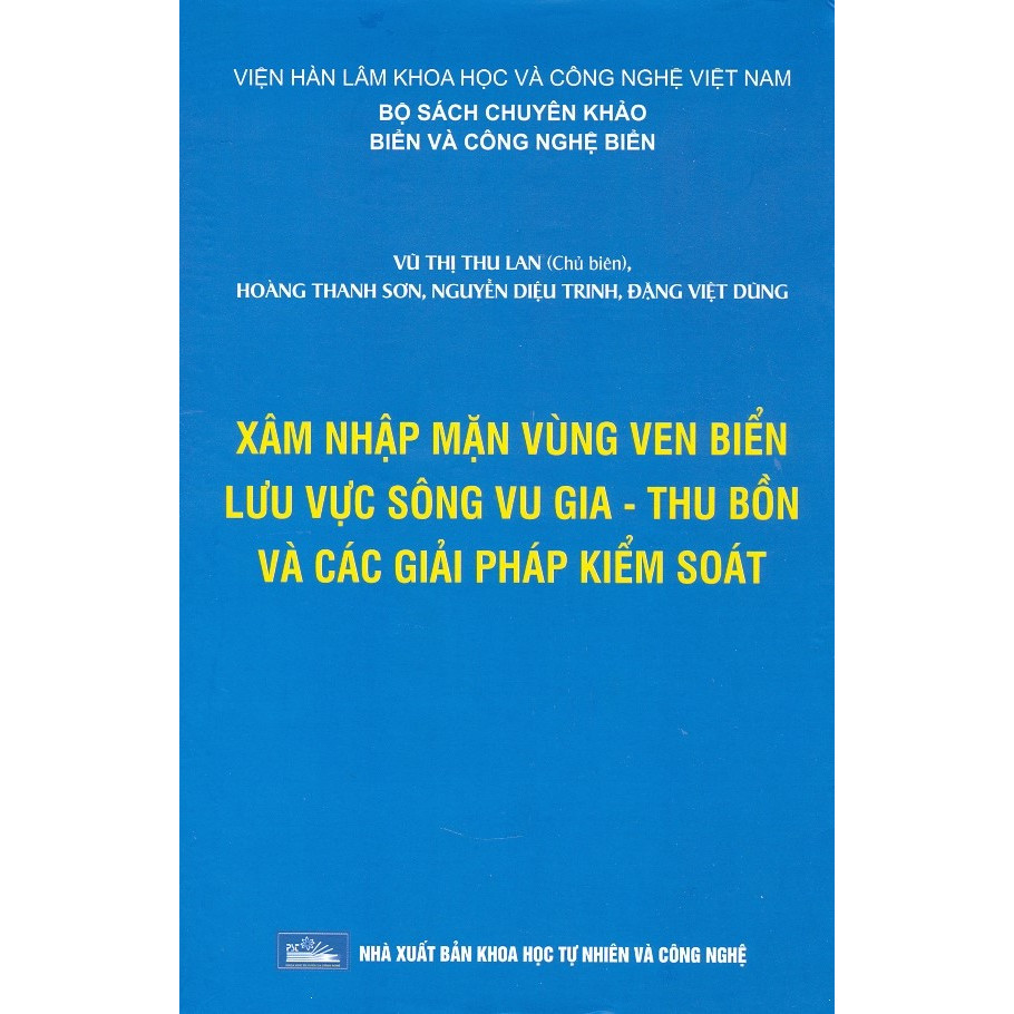 Xâm Nhập Mặn Vùng Ven Biển Lưu Vực Sông Vu Gia - Thu Bồn Và Các Giải Pháp Kiểm Soát