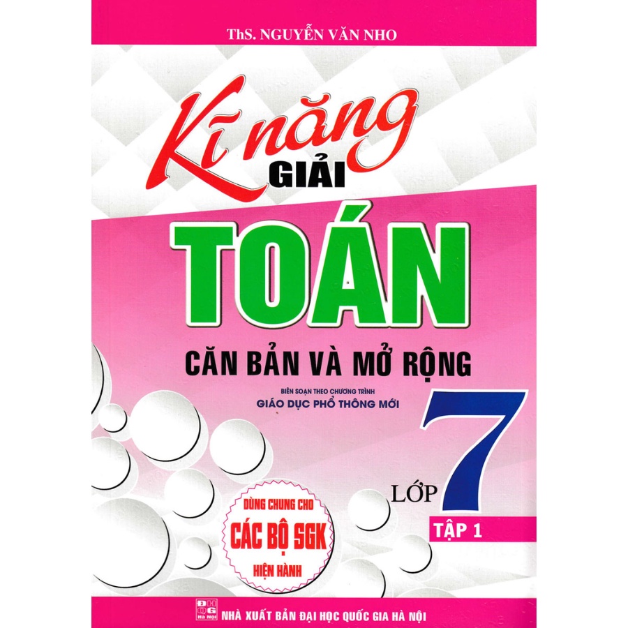 Sách - Combo Kĩ Năng Giải Toán Căn Bản Và Mở Rộng Lớp 7 (Bộ 2 Cuốn - BC)