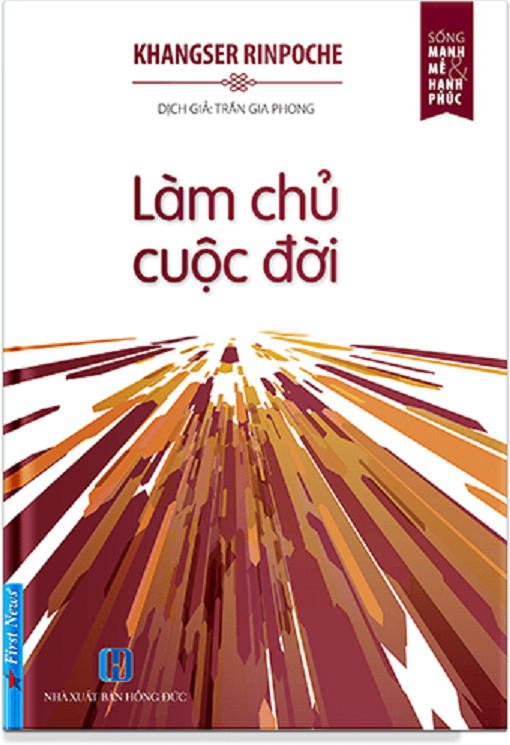 COMBO Tác giả Khangser Rinpoche 2 cuốn ( Sống An Vui + Làm Chủ Cuộc Đời )