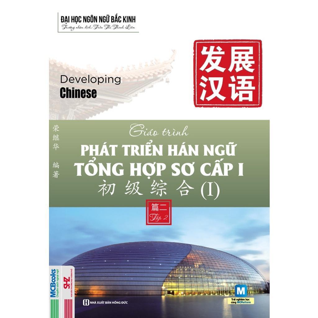 Sách - Giáo Trình Phát Triển Hán Ngữ Tổng Hợp - Sơ Cấp 1 - Tập 2 - MCBooks