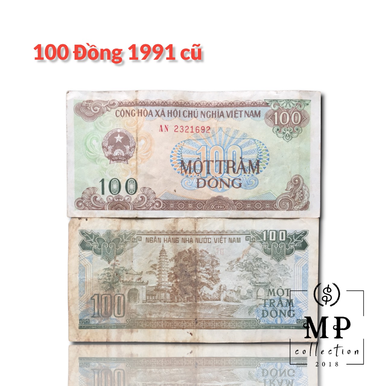 Tờ tiền 100 đồng 1991 cũ bot Cai Lậy xưa.