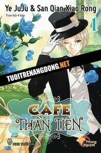 cafe thần tiên chapter 1 1