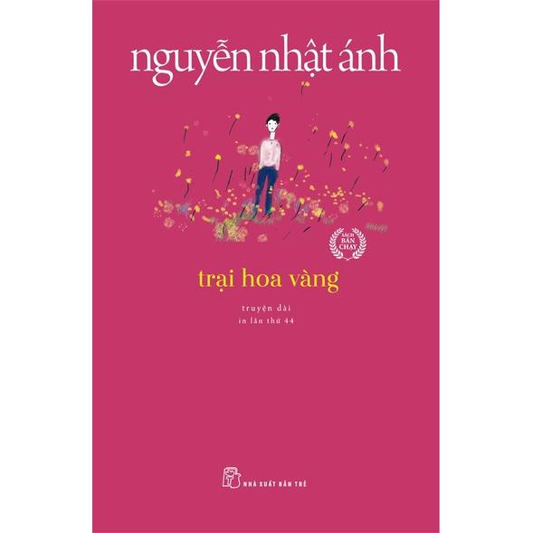 Sách Truyền Nguyễn Nhật Ánh Hay Trại Hoa Vàng