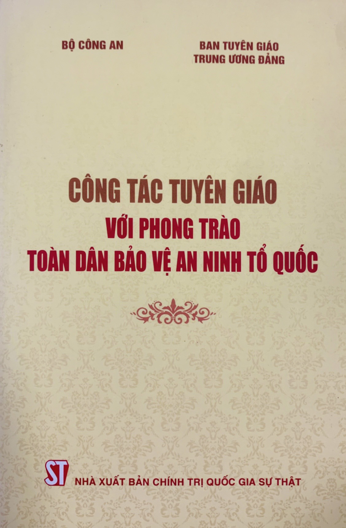 Công tác tuyên giáo với phong trào toàn dân bảo vệ an ninh Tổ quốc