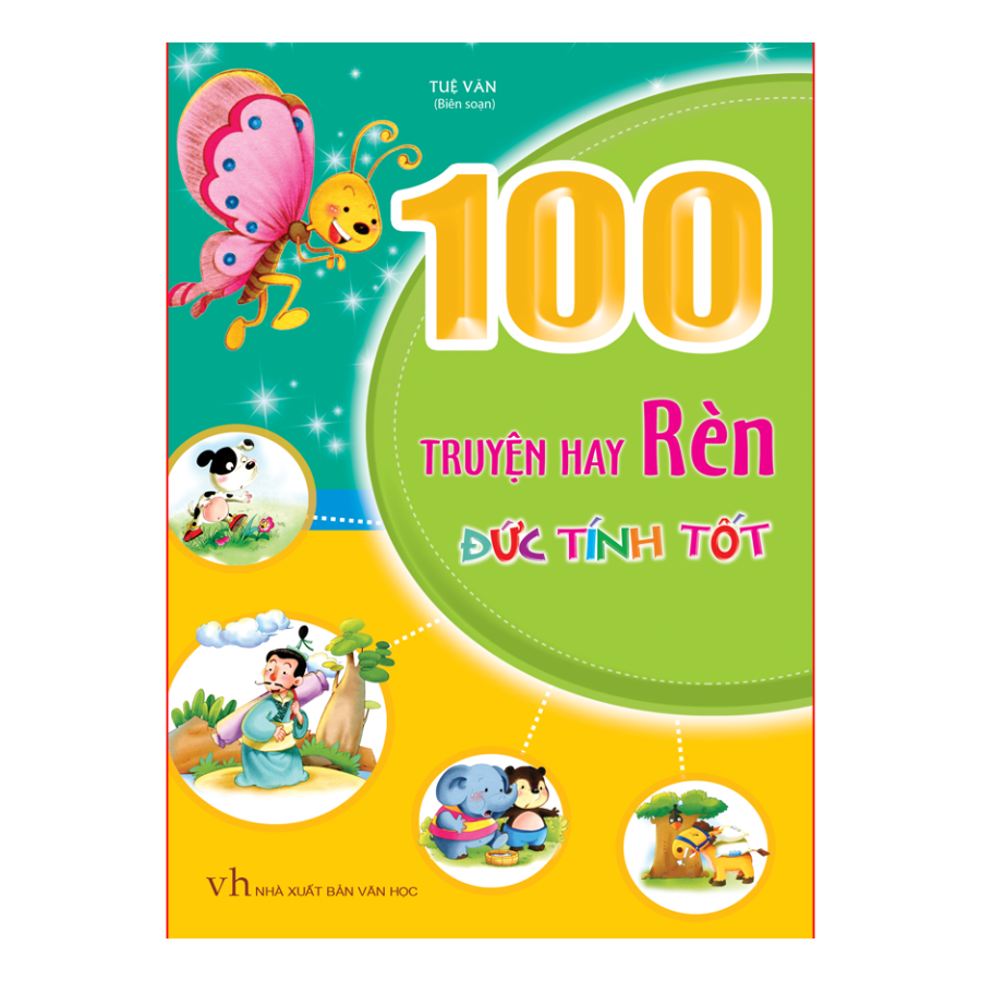 100 Truyện Hay Rèn Đức Tính Tốt