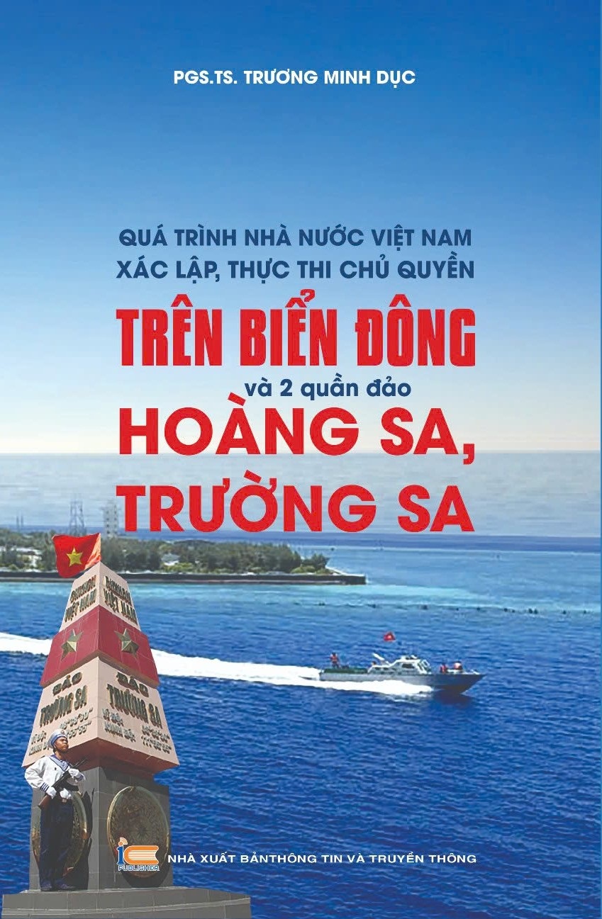 Quá trình Nhà nước Việt Nam xác lập, thực thi trên Biển Đông và 02 quần đảo Hoàng Sa, Trường Sa